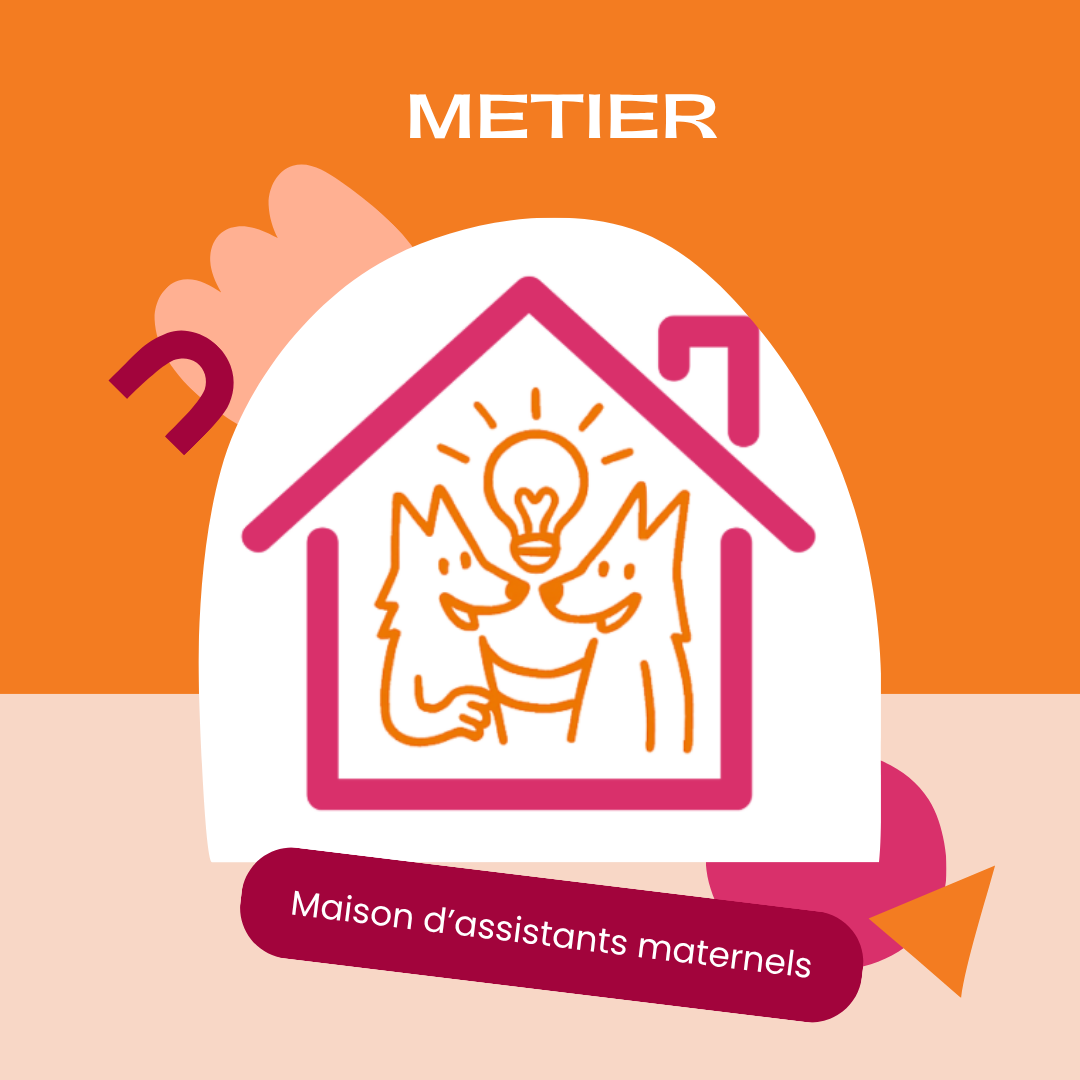 MAISON D ASSISTANTE MATERNELLE